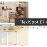 Differences between FlexiSpot E7 and E8