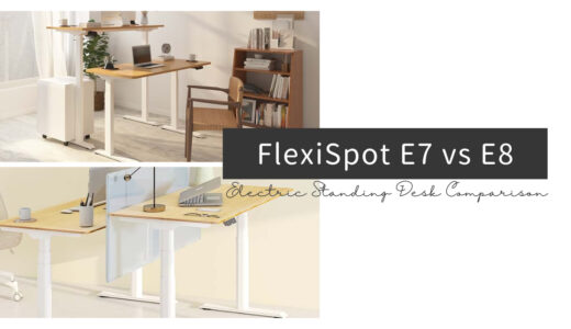 Differences between FlexiSpot E7 and E8